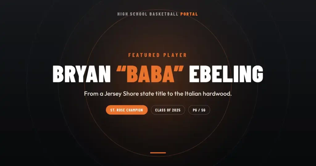 Bryan "Baba" Ebeling Featured Player graphic — St. Rose state champion now playing in Italy — High School Basketball Portal
